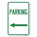 Signmission Parking Sign Left Arrow Heavy-Gauge Aluminum Sign, 12" x 18", A-1218-23365 A-1218-23365